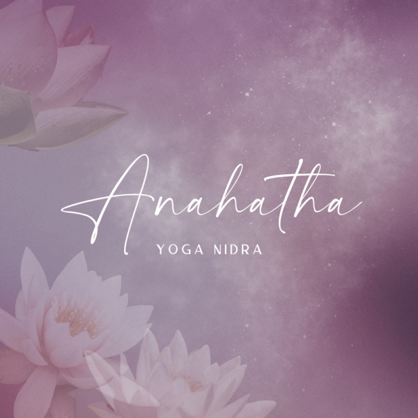 Anahatha Yoga Nidra